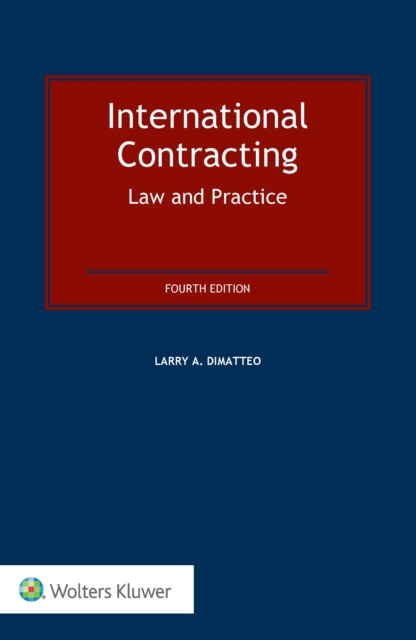 E-kniha International Contracting: Law and Practice Larry A. DiMatteo