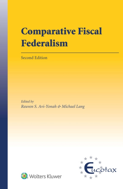 E-kniha Comparative Fiscal Federalism Reuven S. Avi-Yonah