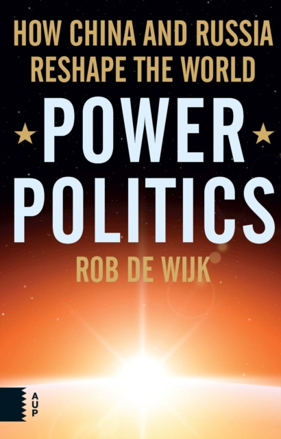 E-book Power Politics de Wijk Rob de Wijk