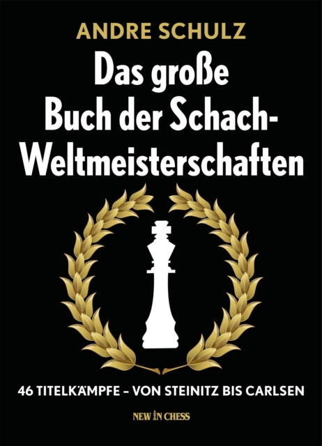 E-kniha Das Grosse Buch der Schach-Weltmeisterschaften Andre Schulz