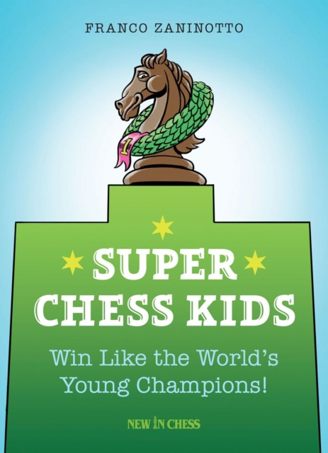 E-kniha Super Chess Kids Franco Zaninotto