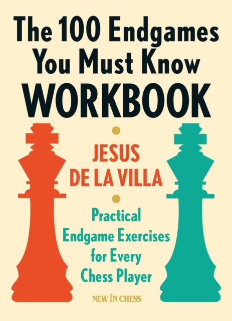 E-kniha 100 Endgames You Must Know Workbook Jesus de la Villa