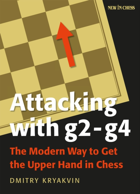 E-book Attacking with g2 - g4 Dmitry Kryakvin