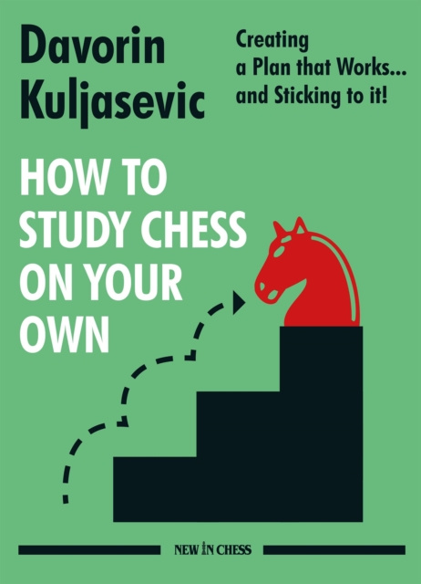 E-kniha How to Study Chess on Your Own Davorin Kuljasevic