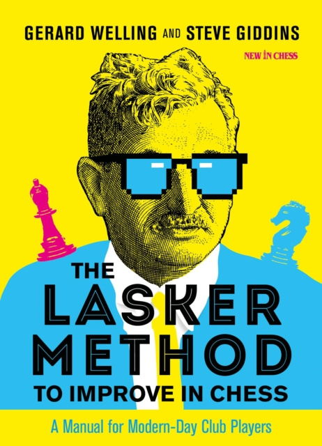 E-book Lasker Method to Improve in Chess Steve Giddins