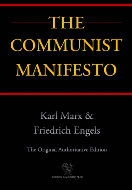 E-kniha Communist Manifesto (Chiron Academic Press - The Original Authoritative Edition) Karl Marx