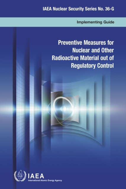 E-kniha Preventive Measures for Nuclear and Other Radioactive Material out of Regulatory Control IAEA