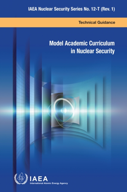 E-book Model Academic Curriculum in Nuclear Security IAEA