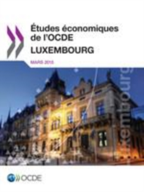 E-book Etudes economiques de l'OCDE : Luxembourg 2015 OECD