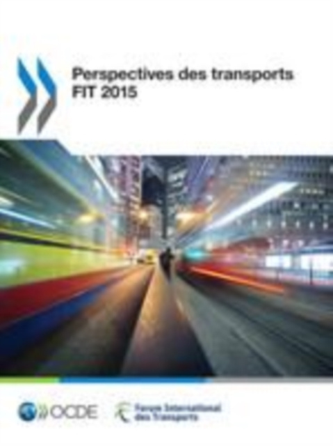 E-kniha Perspectives des transports FIT 2015 International Transport Forum
