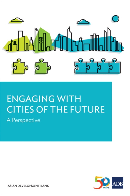 Livre numérique Engaging with Cities of the Future Asian Development Bank