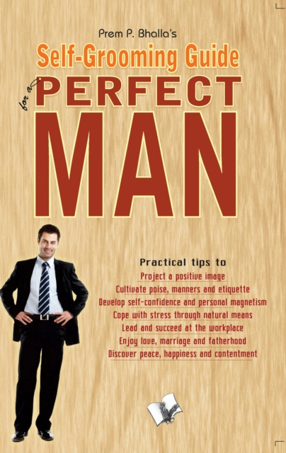 E-book Self-Grooming Guide For A Perfect Man Prem P. Bhalla