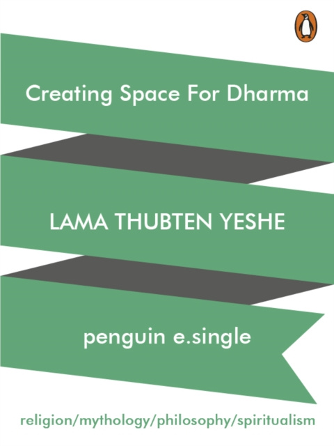 E-kniha Creating Space For Dharma Lama Thubten Yeshe