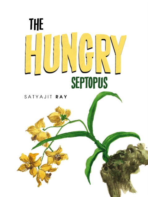 E-kniha Hungry Septopus Satyajit Ray