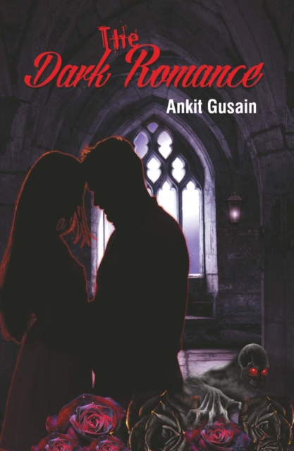 Libro elettronico Dark Romance Ankit Gusain