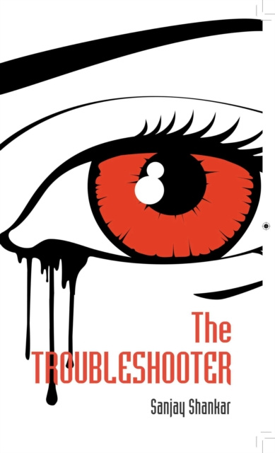 E-book Trouble Shooter Sanjay Shankar
