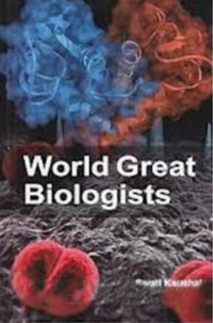 E-book World Great Biologists Swati Kaushal
