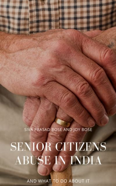 E-kniha Senior Citizens Abuse in India Siva Prasad Bose
