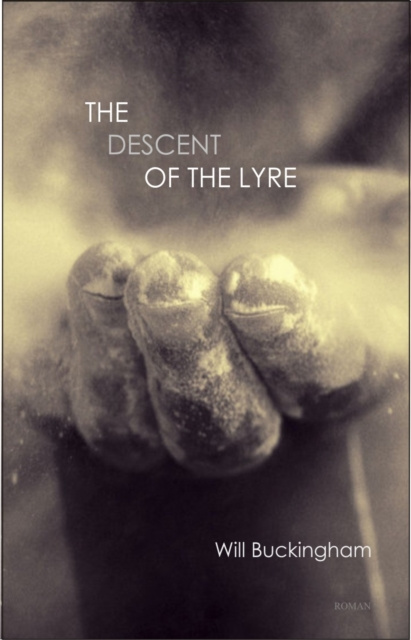 E-kniha Descent of the Lyre, The Will Buckingham