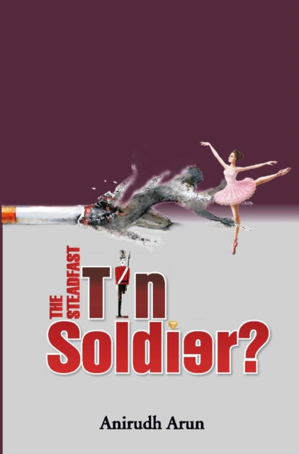 E-book Steadfast Tin Soldier? Anirudh Arun