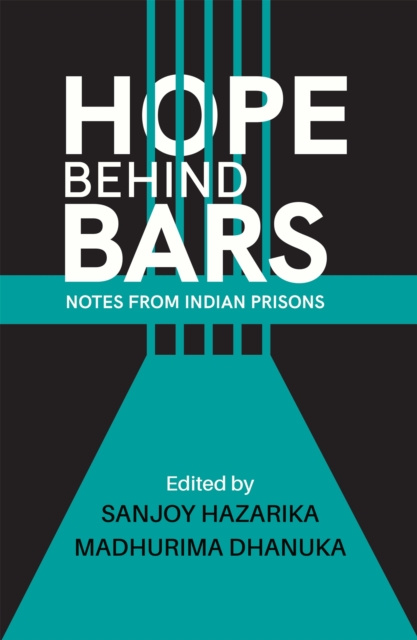 E-book Hope Behind Bars Sanjoy Hazarika