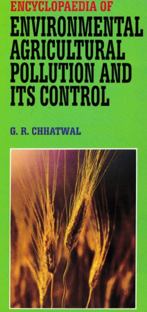 E-knjiga Encyclopaedia of Environmental Agricultural Pollution and Its Control G. R.Chhatwal