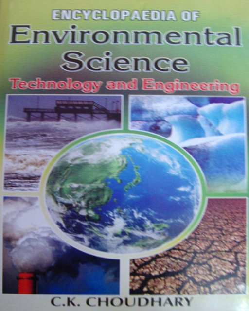 E-knjiga Encyclopaedia Of Environmental Science Technology And Engineering Volume-3 Prof. C. K. Choudhary