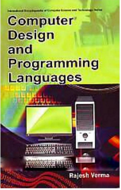 E-knjiga COMPUTER DESIGN AND PROGRAMMING LANGUAGES Rajesh Verma