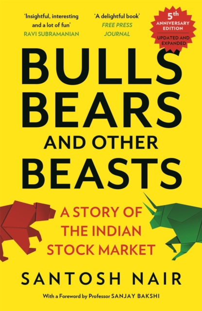 E-kniha Bulls, Bears and Other Beasts (5th Anniversary Edition) Santosh Nair