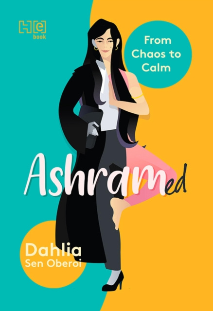 E-knjiga Ashramed Dahlia Sen Oberoi