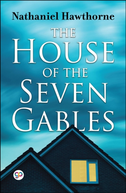 E-knjiga House of the Seven Gables Nathaniel Hawthorne
