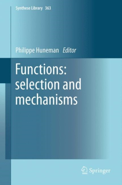 E-kniha Functions: selection and mechanisms Philippe Huneman