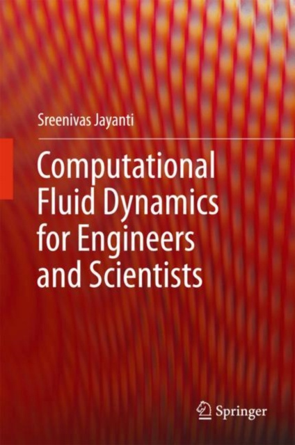 E-book Computational Fluid Dynamics for Engineers and Scientists Sreenivas Jayanti