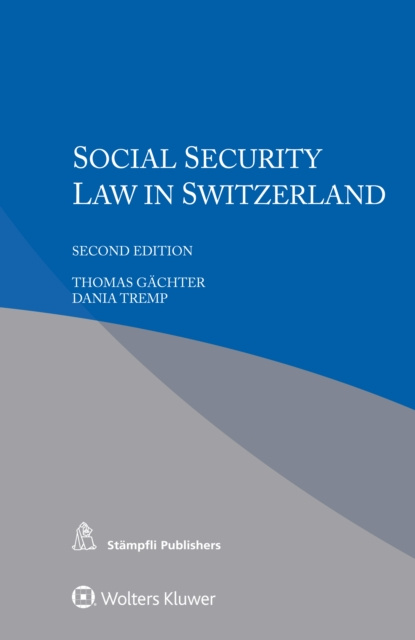 E-knjiga Social Security Law in Switzerland Thomas Gachter