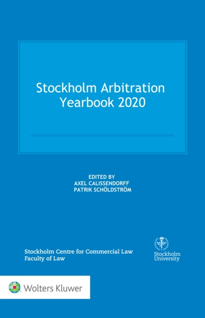 E-Book Stockholm Arbitration Yearbook 2020 Axel Calissendorff