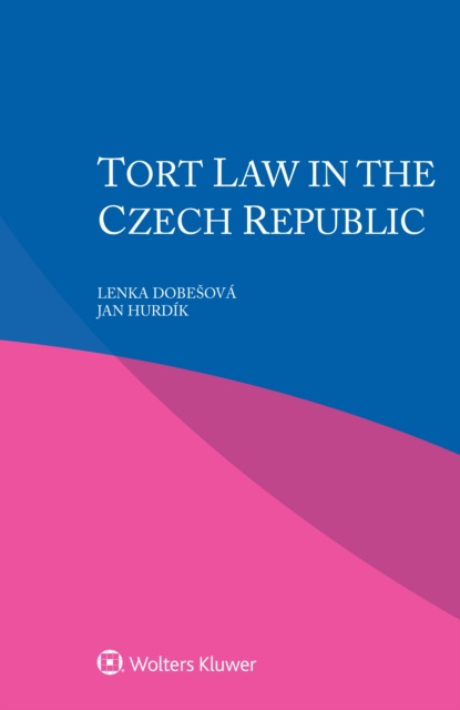 E-kniha Tort Law in Czech Republic Lenka Dobesova