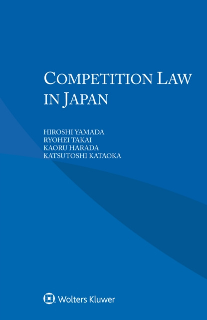 E-kniha Competition Law in Japan Hiroshi Yamada