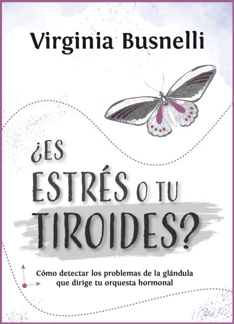 ebook Es estres o tu tiroides? Virginia Busnelli