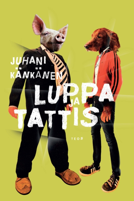 E-book Luppa ja Tattis Juhani Kankanen