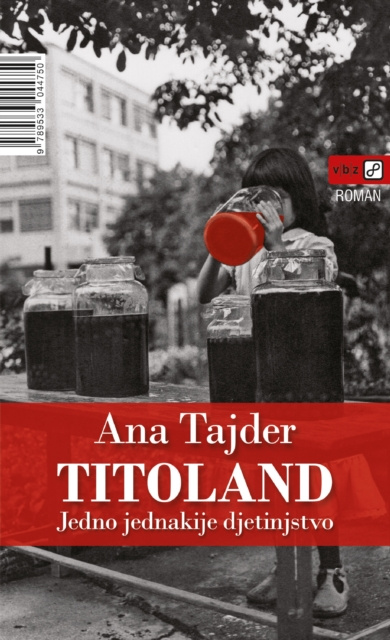 E-Book Titoland: Jedno jednakije djetinjstvo Ana Tajder