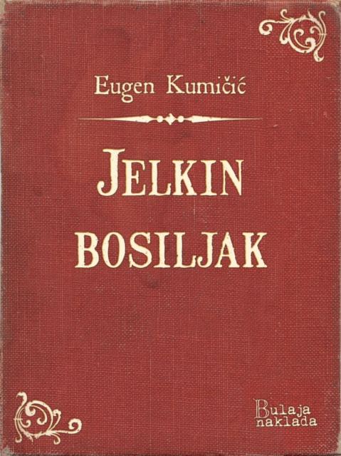 E-book Jelkin bosiljak Eugen Kumicic