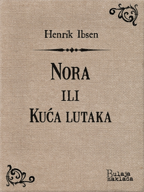 E-book Nora ili Kuca lutaka Henrik Ibsen