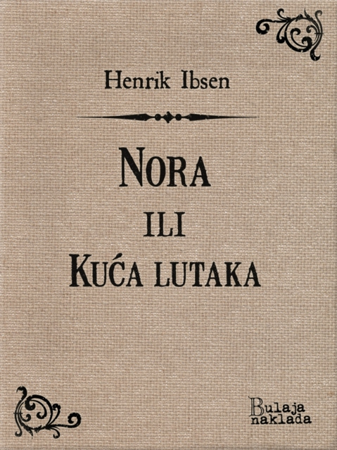 E-Book Nora ili Kuca lutaka Henrik Ibsen