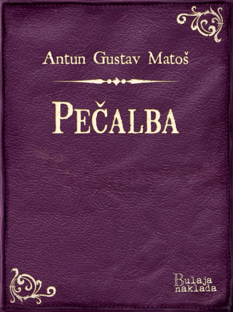 E-kniha Pecalba Antun Gustav Matos