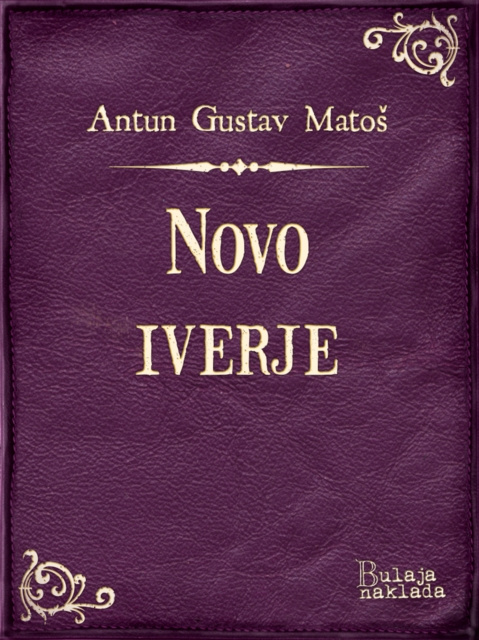 E-kniha Novo iverje Antun Gustav Matos