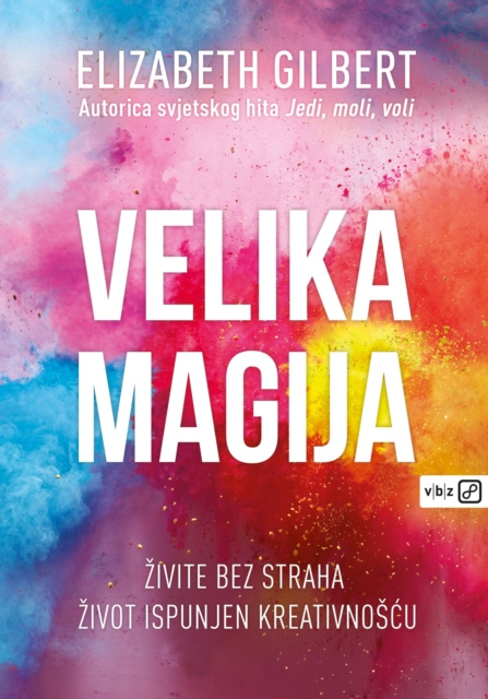 E-kniha Velika magija Elizabeth Gilbert