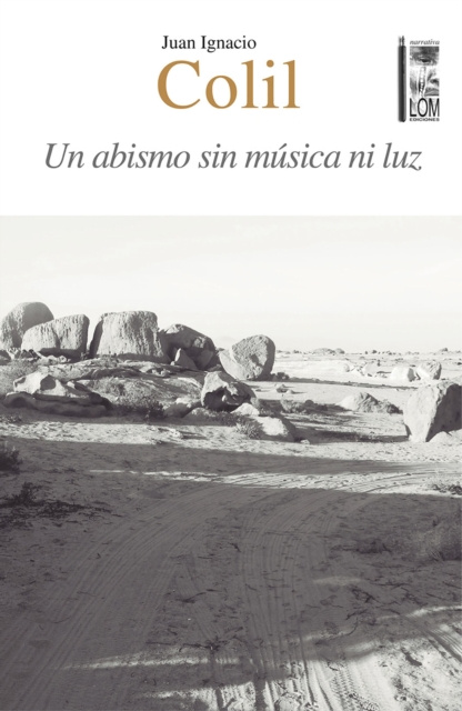 E-knjiga Un abismo sin musica ni luz Juan Ignacio Colil Abricot