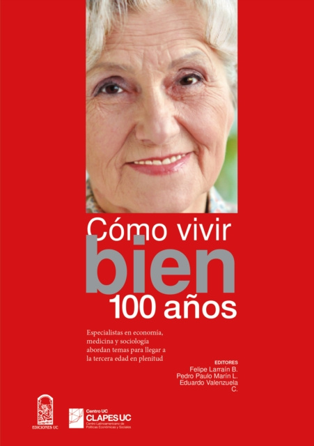 E-book Como vivir bien 100 anos Felipe Larrain