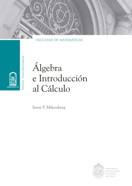 E-book Algebra e introduccion al calculo Irene F. Mikenberg