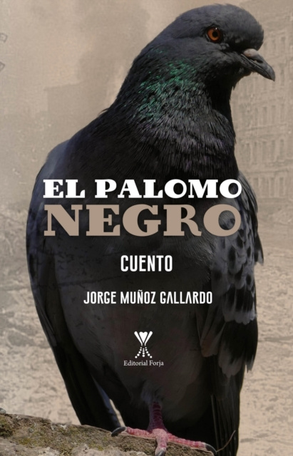 E-knjiga El palomo negro Jorge Munoz Gallardo